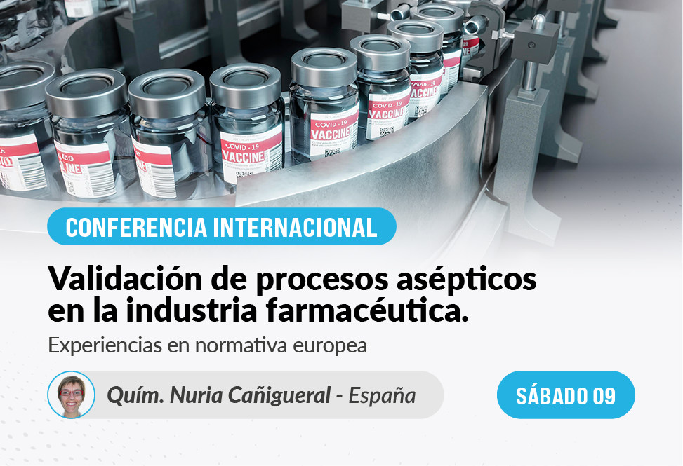 Forum Internacional - Validación de procesos asépticos en la industria farmacéutica
